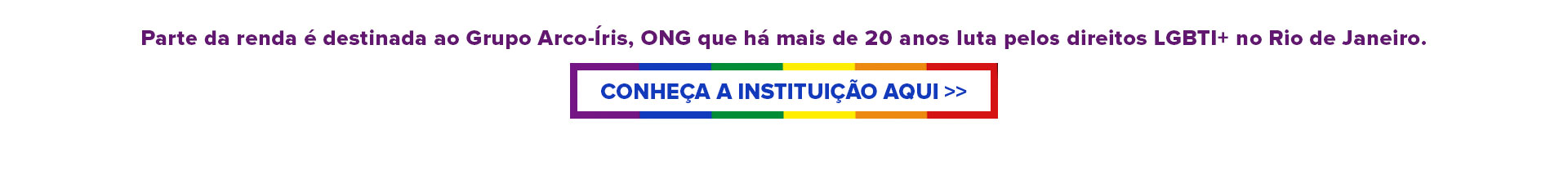 Conheça a instituição aqui